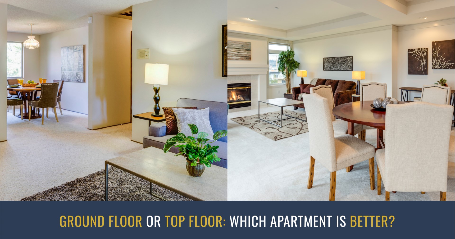 GROUND FLOOR OR TOP FLOOR: WHICH APARTMENT IS BETTER?